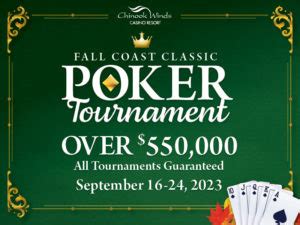 chinook winds poker tournament|POKER TOURNAMENT $500,000+.